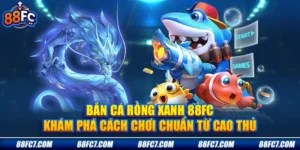 Bắn Cá Rồng Xanh